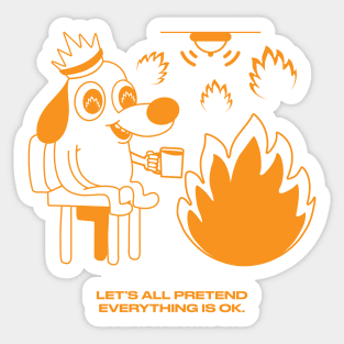 Everything is OK Sticker